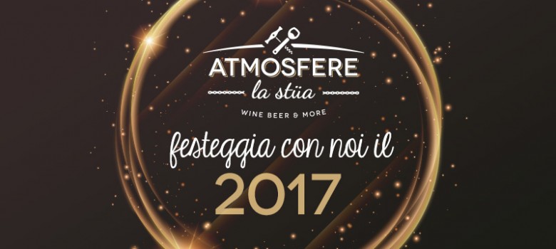 Festeggia con noi l’arrivo del 2017