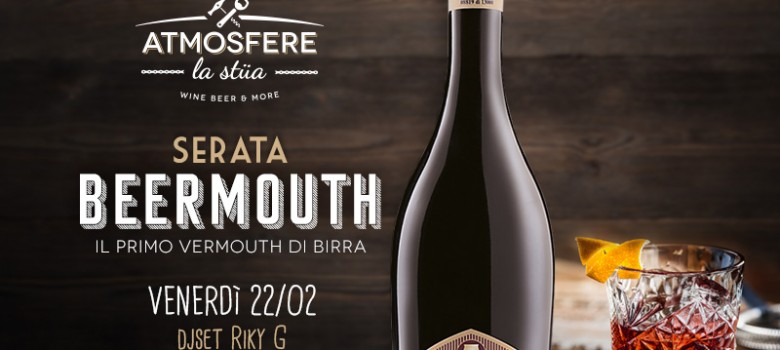 Serata dedicata al Beermouth alla Stüa